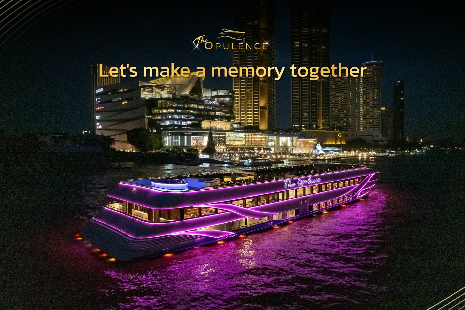 The Opulence Dinner Cruise