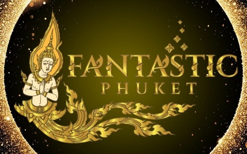 Fantastic Phuket Thailand